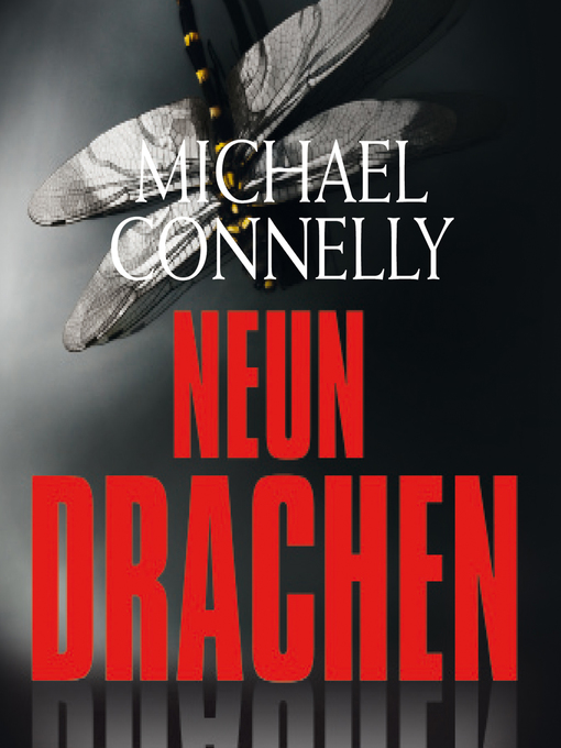 Title details for Neun Drachen by Michael Connelly - Available
